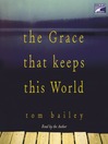 The Grace That Keeps This World